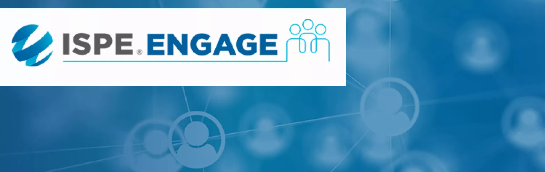 ISPE Engage banner